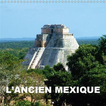 Couverture du livre « Le mexique precolombien des sc » de Blank Rudolf aux éditions Calvendo