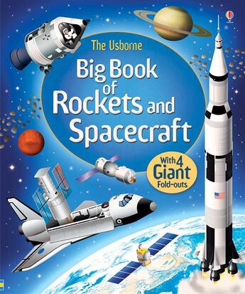 Couverture du livre « Big book of rockets and spacecraft » de Louie Stowell aux éditions Usborne