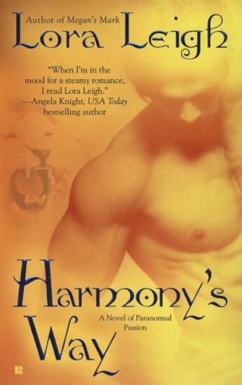 Couverture du livre « Harmony's Way » de Lora Leigh aux éditions Penguin Group Us