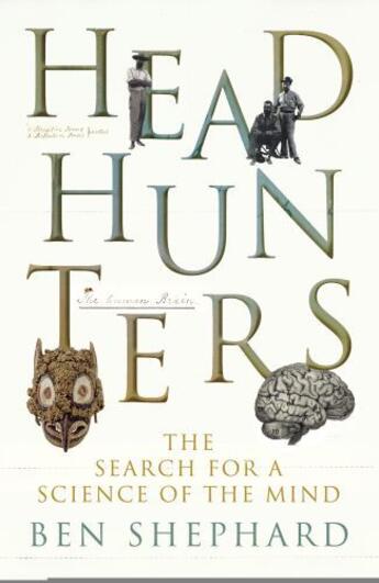 Couverture du livre « Headhunters » de Ben Shephard aux éditions Random House Digital