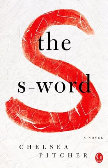 Couverture du livre « The S-Word » de Pitcher Chelsea aux éditions Gallery Books