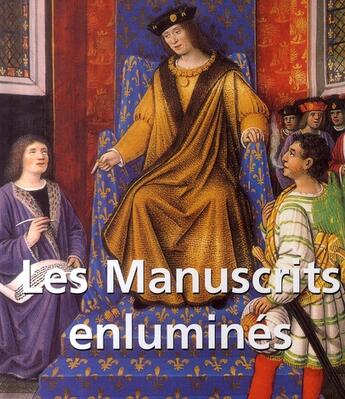 Couverture du livre « Les manuscrits enluminés » de Tamara Woronowa aux éditions Parkstone International