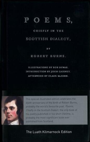 Couverture du livre « Luath Kilmarnock Edition: Poems, Chiefly in the Scottish Dialect » de Burns Robert aux éditions Luath Press Ltd