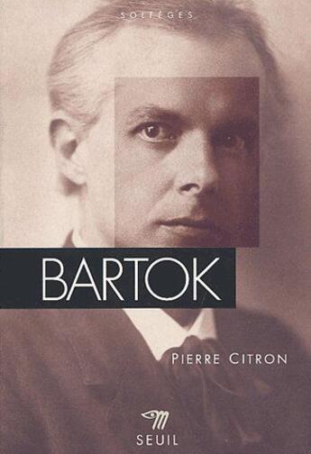 Couverture du livre « Bartok » de Pierre Citron aux éditions Points