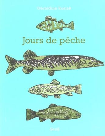 Couverture du livre « Jours De Peche » de Geraldine Kosiak aux éditions Seuil Jeunesse