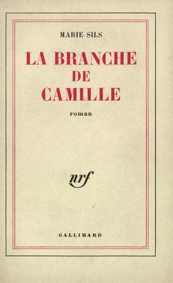 Couverture du livre « La branche de camille » de Sils Marie aux éditions Gallimard