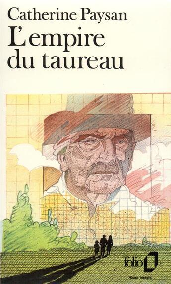 Couverture du livre « L'empire du taureau » de Catherine Paysan aux éditions Folio