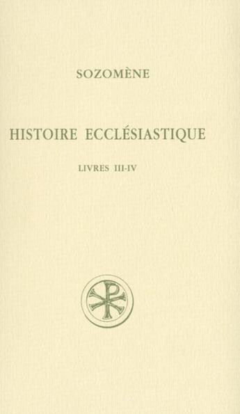 Couverture du livre « Histoire ecclesiastique - livres iii-iv » de Sozomene aux éditions Cerf