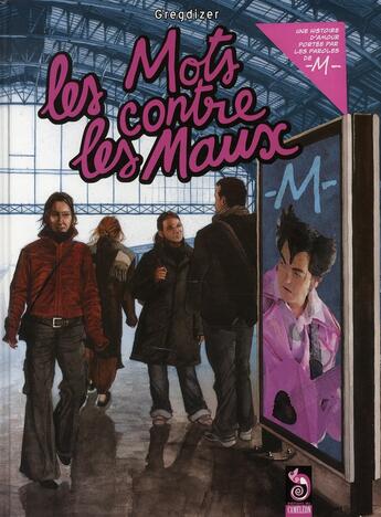 Couverture du livre « M, les mots contre les maux » de Gregdizer aux éditions Cameleon