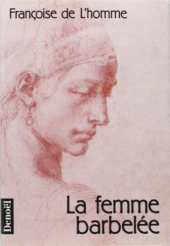 Couverture du livre « La femme barbelee » de L'Homme Francoise De aux éditions Denoel