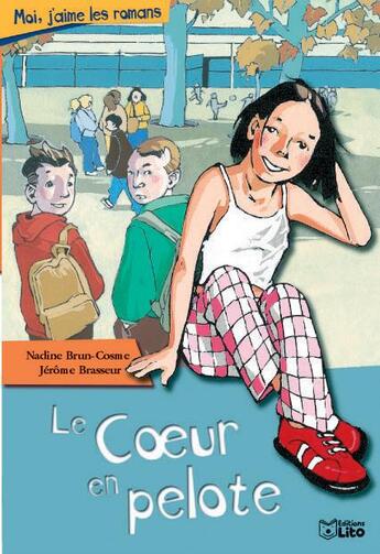 Couverture du livre « Le coeur en pelote » de Nadine Brun-Cosme aux éditions Lito