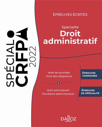 Couverture du livre « Épreuves écrites : spécialité droit administratif (édition 2022) » de Nicolas Kilgus et Sara Brimo et Thibault De Ravel D'Esclapon aux éditions Dalloz