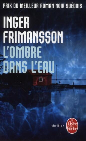 Couverture du livre « L'ombre dans l'eau » de Inger Frimansson aux éditions Le Livre De Poche