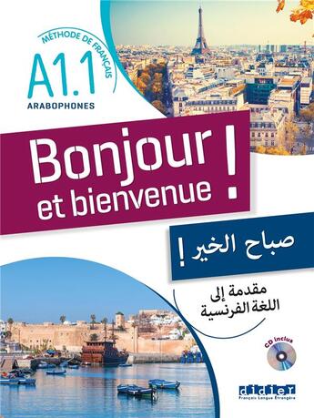 Couverture du livre « Bonjour et bienvenue ! - pour arabophones a1.1 - livre + cd » de Bertaux/Calvez aux éditions Didier