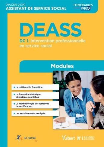 Couverture du livre « DEASS DC1 ; intervention professionnelle en service social » de Yvette Molina aux éditions Vuibert