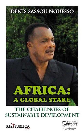 Couverture du livre « Africa : a global stake » de Denis Sassou Nguesso aux éditions Res Publica