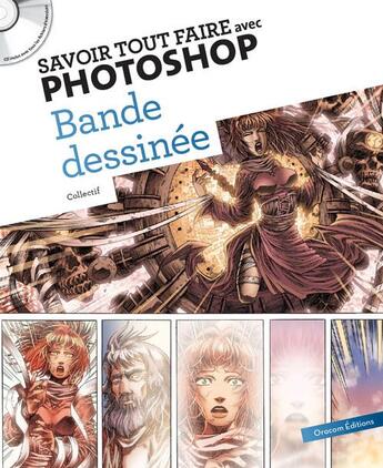 Couverture du livre « Savoir Tout Faire ; Avec Photoshop - Bande Dessinée » de  aux éditions Oracom