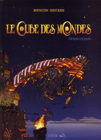 Couverture du livre « Le cube des mondes t.1 ; un djinn en jeans » de Bofington et Nicolas Deryckere aux éditions Stylo Bulle