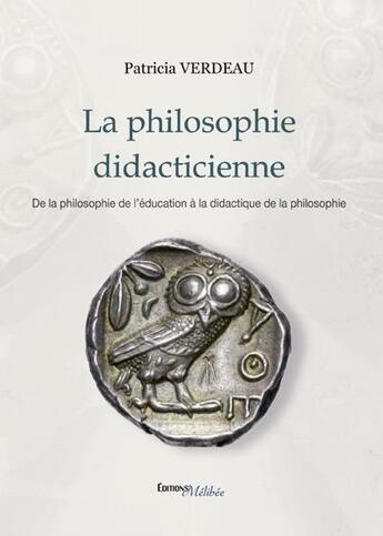 Couverture du livre « La philosophe didactitienne » de Patricia Verdeau aux éditions Melibee
