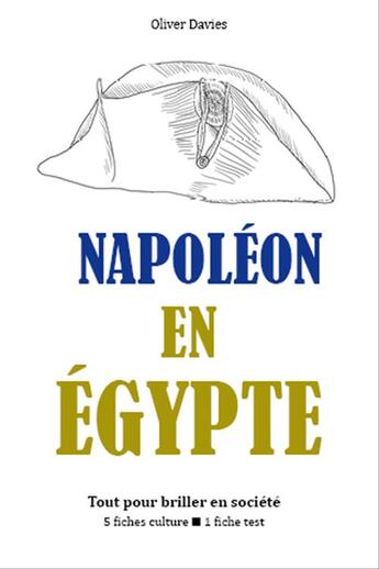 Couverture du livre « Napoléon en Egypte » de Oliver Davies aux éditions Editions Du Cenacle