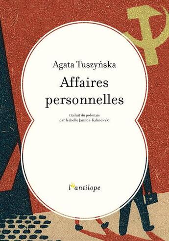 Couverture du livre « Affaires personnelles » de Tuszyska Agata aux éditions L'antilope