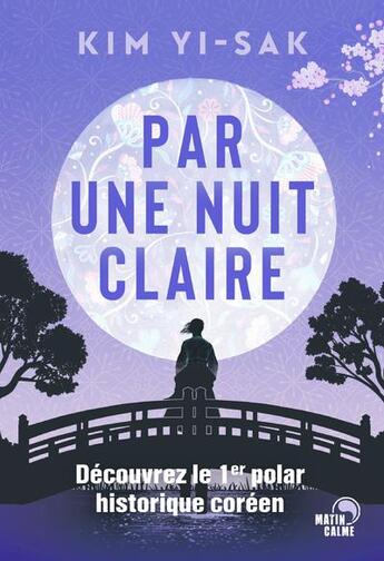 Couverture du livre « Par une nuit claire » de Kim Yi-Sak aux éditions Matin Calme