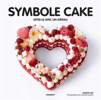 Couverture du livre « Symbole cake » de Jennifer Joly aux éditions Marabout