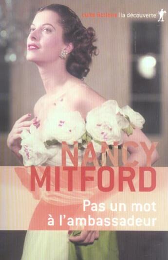 Couverture du livre « Pas un mot a l'ambassadeur » de Nancy Mitford aux éditions La Decouverte