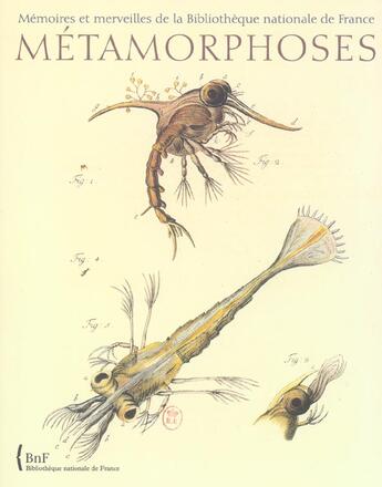 Couverture du livre « Memoires et merveilles de la bnf. metamorphoses » de Maire Beatrice aux éditions Bnf Editions