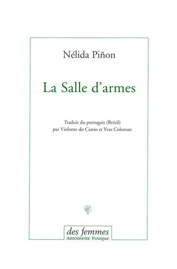 Couverture du livre « La salle d'armes » de Nelida Pinon aux éditions Des Femmes