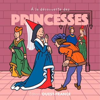 Couverture du livre « À la découverte des princesses » de Francois Warzala aux éditions Ouest France