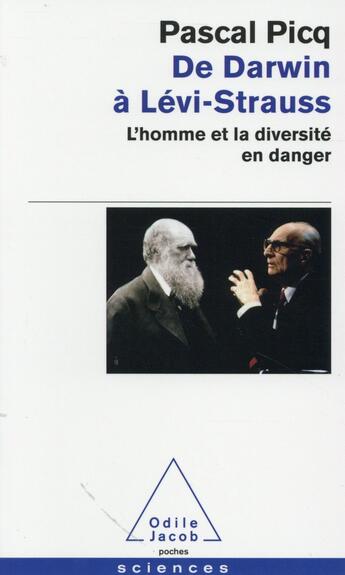 Couverture du livre « De Darwin à Lévi-Strauss » de Pascal Picq aux éditions Odile Jacob