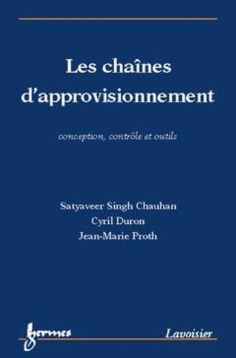 Couverture du livre « Les chaines d'approvisionnement » de Proth aux éditions Hermes Science Publications