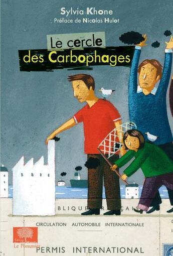 Couverture du livre « Le cercle des carbophages » de Sylvia Khone aux éditions Le Pommier