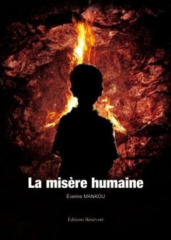 Couverture du livre « La misère humaine » de Eveline Mankou aux éditions Benevent