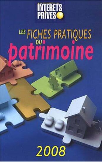 Couverture du livre « Les fiches pratiques du patrimoine » de Collectif Revue Fidu aux éditions Revue Fiduciaire