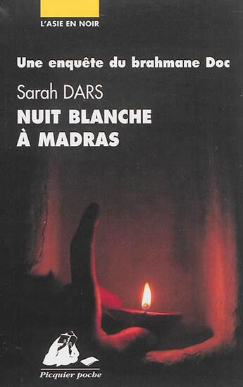 Couverture du livre « Nuit blanche à Madras » de Sarah Dars aux éditions Picquier