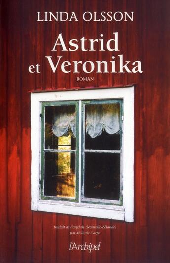 Couverture du livre « Astrid et Veronica » de Linda Olsson aux éditions Archipel