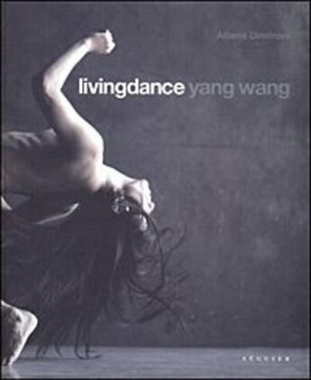 Couverture du livre « Living dance » de Albena Dimitrova et Yang Wang aux éditions Seguier