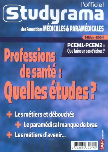 Couverture du livre « Professions de sante : quelles etudes ? » de  aux éditions Studyrama