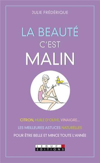 Couverture du livre « La beauté c'est malin » de Julie Frederique aux éditions Leduc