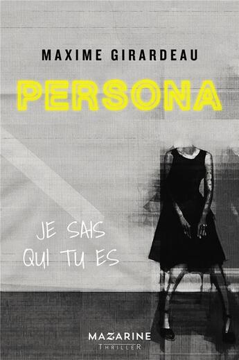 Couverture du livre « Persona » de Maxime Girardeau aux éditions Mazarine