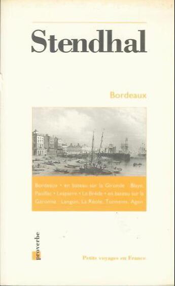 Couverture du livre « Bordeaux » de Stendhal aux éditions Proverbe