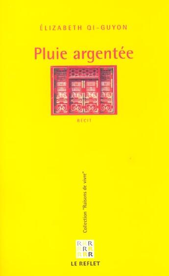 Couverture du livre « Pluie Argentee » de Elisabeth Qi-Guyon aux éditions Le Reflet