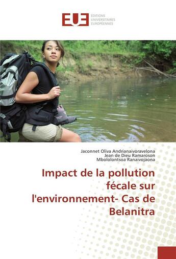 Couverture du livre « Impact de la pollution fecale sur lenvironnement- cas de belanitra » de Andrianaivoravelona aux éditions Editions Universitaires Europeennes