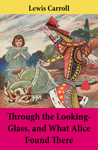 Couverture du livre « Through the looking-glass, and what Alice found there » de Lewis Carroll aux éditions E-artnow