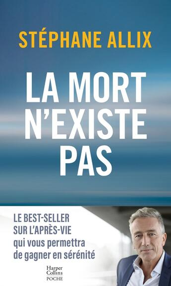 Couverture du livre « La mort n'existe pas » de Stephane Allix aux éditions Harpercollins