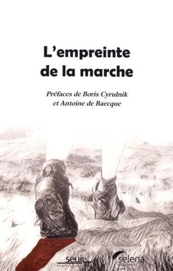 Couverture du livre « L'empreinte de la marche » de  aux éditions Selena