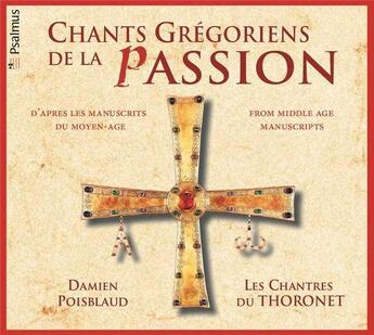 Couverture du livre « Chants Gregoriens De La Passion » de Damien Poisblaud aux éditions Psalmus