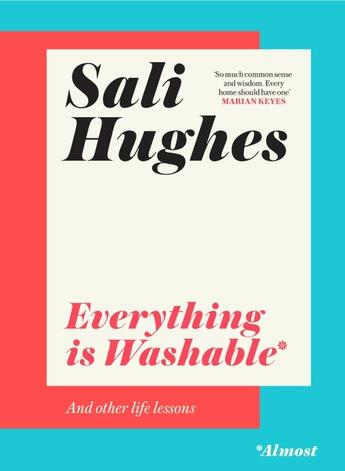 Couverture du livre « EVERYTHING IS WAHSABLE* - AND OTHER LIFE LESSONS » de Sali Hughes aux éditions Fourth Estate